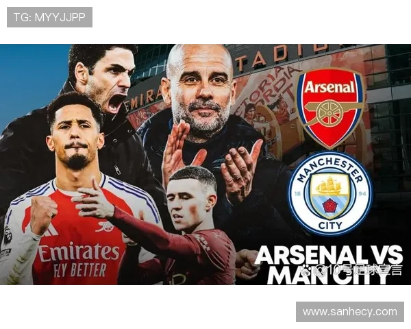 曼城与阿森纳激战正酣，英超焦点大战引爆全场热议